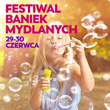 Festiwal Baniek Mydlanych