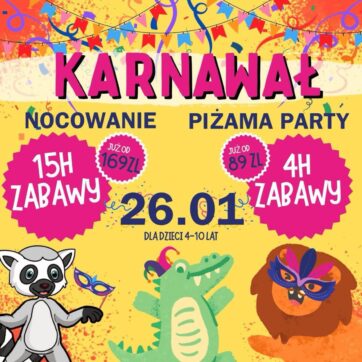 ð¥³KARNAWAŁ DLA DZIECIð¥³