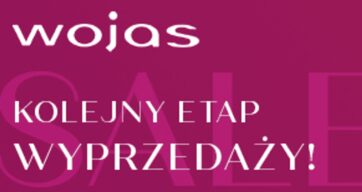Pogłębiamy wyprzedaż w salonach WOJAS i na www.wojas.pl/sms.