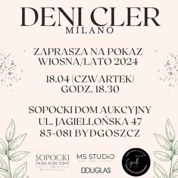 Wiosenny pokaz mody marki Deni Clear!
