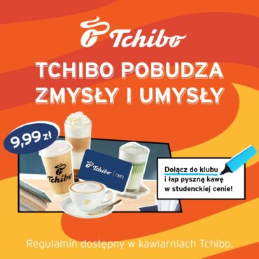 Tchibo pobudza zmysły i umysły!