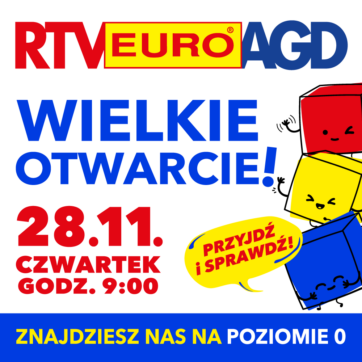 Wielkie otwarcie nowego sklepu RTV Euro AGD!