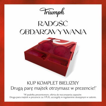 Radość obdarowywania w Triumph!