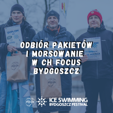 FOCUS Ice Swimming Bydgoszcz Festival – biuro zawodów!