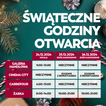ŚWIĄTECZNE GODZINY FUNKCJONOWANIA CENTRUM