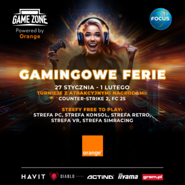 Gamingowe ferie w ramach GAME ZONE Powered by Orange!