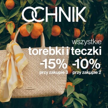 OCHNIK: Torebki i teczki z extra rabatem